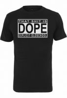 Tricouri cu mesaje rap Dope S#it negru Mister Tee